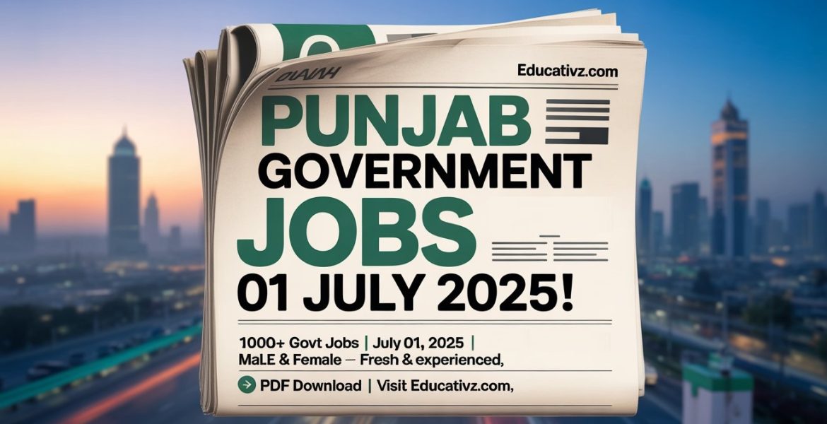 Punjab Government Jobs 01 July 2025