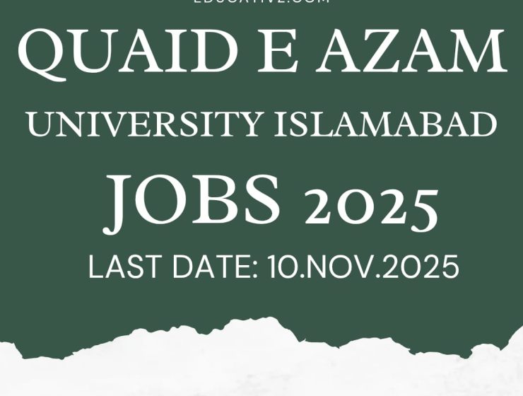 Latest Jobs in Quaid e Azam University Islamabad 2025 October