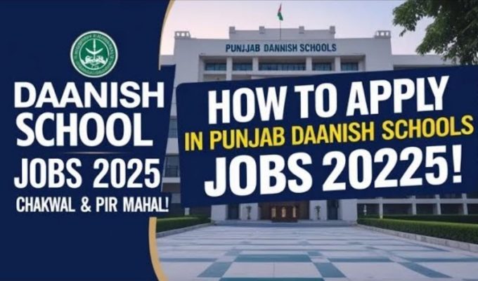 Latest Punjab Daanish Schools Jobs Chakwal 2025