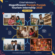 "Kickstart Your Career with the Chief Minister’s Magnificent Punjab Tourism Internship 2025"