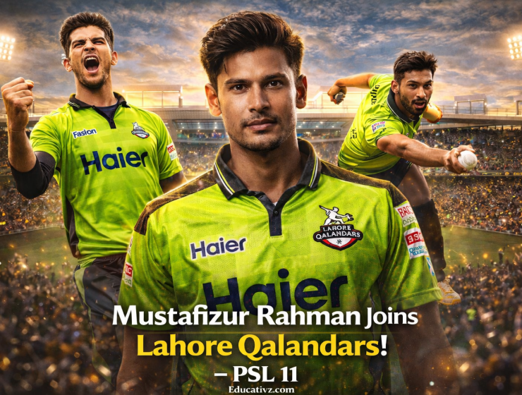 Mustafizur Rahman Joins Lahore Qalandars PSL 11