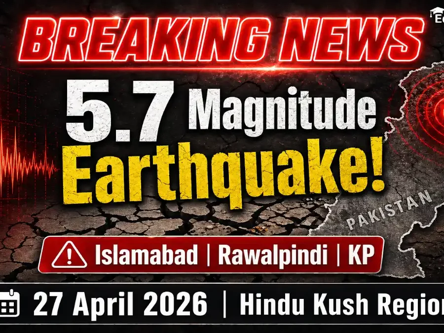 5.7 Magnitude Earthquake Today Islamabad Rawalpindi KP 27 April 2026 Educativz