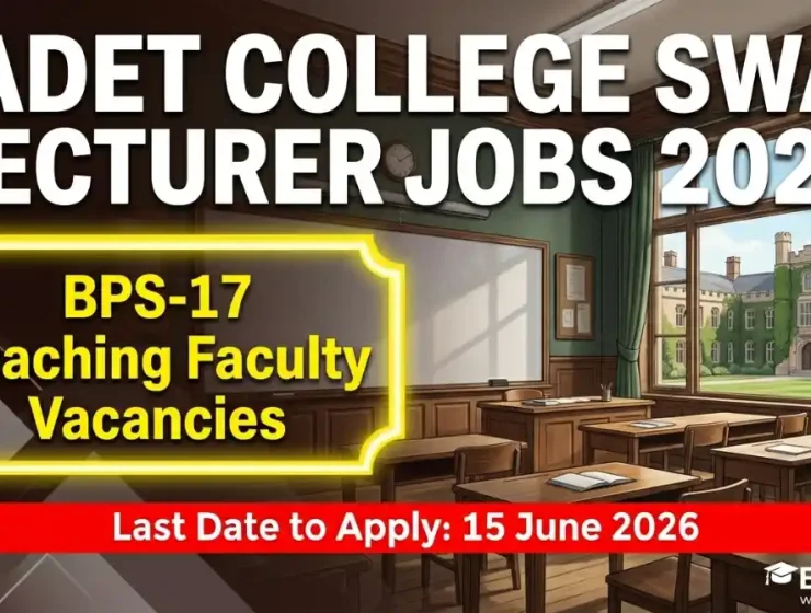 Cadet College Swat Teaching Jobs June 2026 Advertisement For Lecturers BPS-17