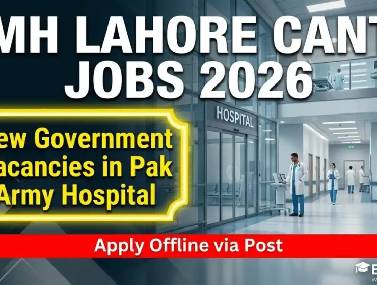 Combined Military Hospital CMH Lahore Cantt Jobs June 2026 Advertisement | Application Form