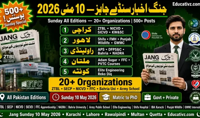 Jang Newspaper Sunday Jobs 10 May 2026 — ZTBL SECP NICVD FFC Bahria University Army Public School | All Editions | Educativz