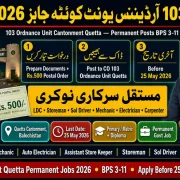 Pak Army 103 Ordnance Unit Quetta Jobs 2026 — Cantonment 8 Permanent Posts BPS 3-11 Apply Before 25 May