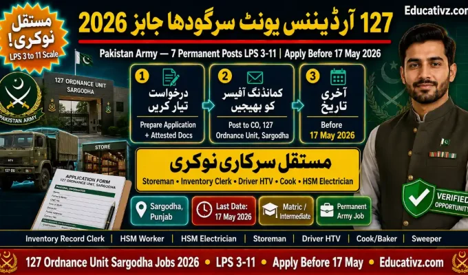Pakistan Army 127 Ordnance Unit Sargodha Jobs 2026 — Pakistan Army 7 Permanent Posts LPS 3-11 Apply Before 17 May