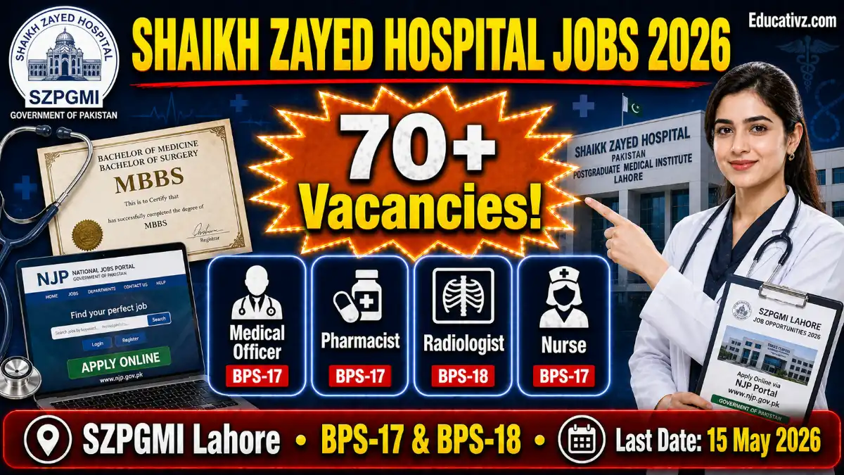 Shaikh Zayed Hospital Lahore Jobs May 2026 Advertisement