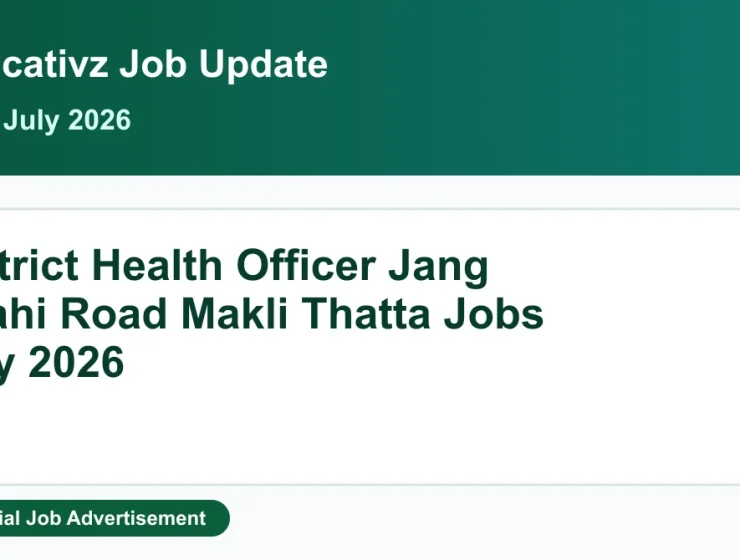 District Health Officer Thatta Jobs July 2026 - Vaccinator and Health Staff Featured Image Educativz