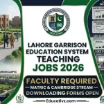 Lahore Garrison Education System LGES Teaching Jobs 2026 Faculty Positions Portal Educativz