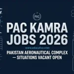 Pakistan Aeronautical Complex PAC Kamra Jobs June 2026 Advertisement Apply Online Portal Educativz