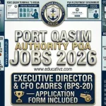 Port Qasim Authority PQA Karachi Jobs June 2026 Executive Director & CFO Vacancies Portal Educativz