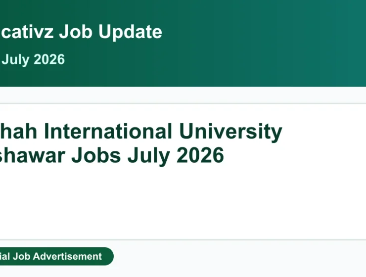 Riphah International University Peshawar Jobs July 2026 - Teaching and Admin Staff Featured Image Educativz
