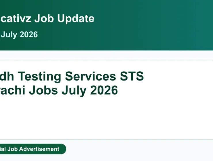 Sindh Testing Services STS Jobs July 2026 - Monitoring and Admin Staff Featured Image Educativz