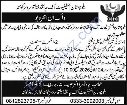 Balochistan Institute of Child Health Services Jobs July 2026 | Ct Scan Technician, Xray Assistant - Official Advertisement