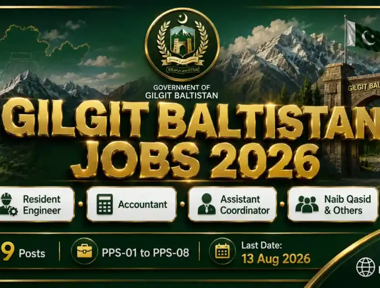 Gilgit Baltistan Project Director Jobs 2026 — Resident Engineer Accountant Assistant Coordinator Naib Qasid Road Construction PSDP
