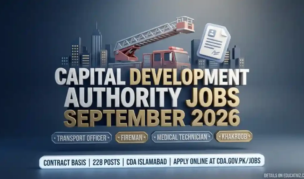 CDA Islamabad Jobs September 2026 — Transport Officer, Fireman, Medical Technician, Draftsman and Khakroob Vacancies