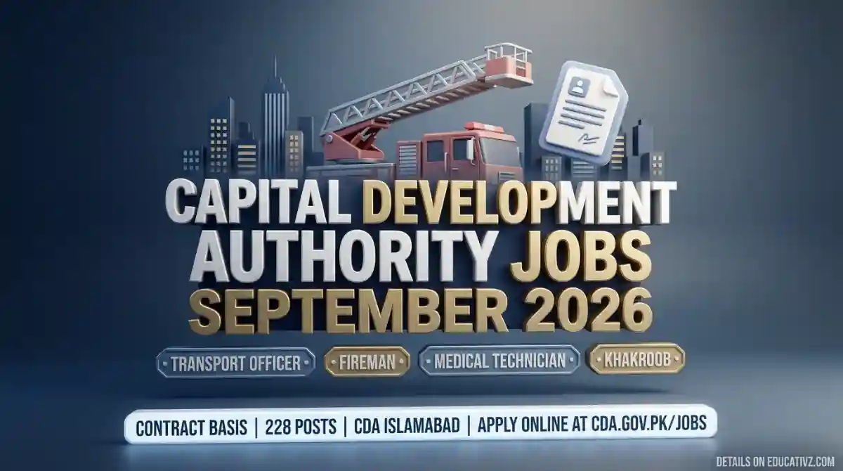 CDA Islamabad Jobs September 2026 — Transport Officer, Fireman, Medical Technician, Draftsman and Khakroob Vacancies