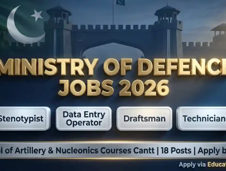 Ministry of Defence Jobs September 2026 — School of Artillery Nucleonics Courses Cantt Stenotypist Draftsman Vehicle Technician