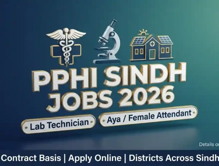 PPHI Sindh Jobs 2026 — Lab Technician and Aya Female Attendant Vacancies