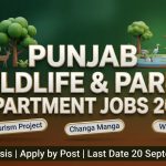 Punjab Wildlife and Parks Department Jobs 2026 — Eco-Tourism Project Vacancies