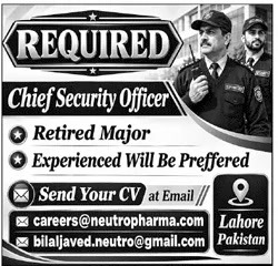 Chief Security Officer retired Major job Lahore