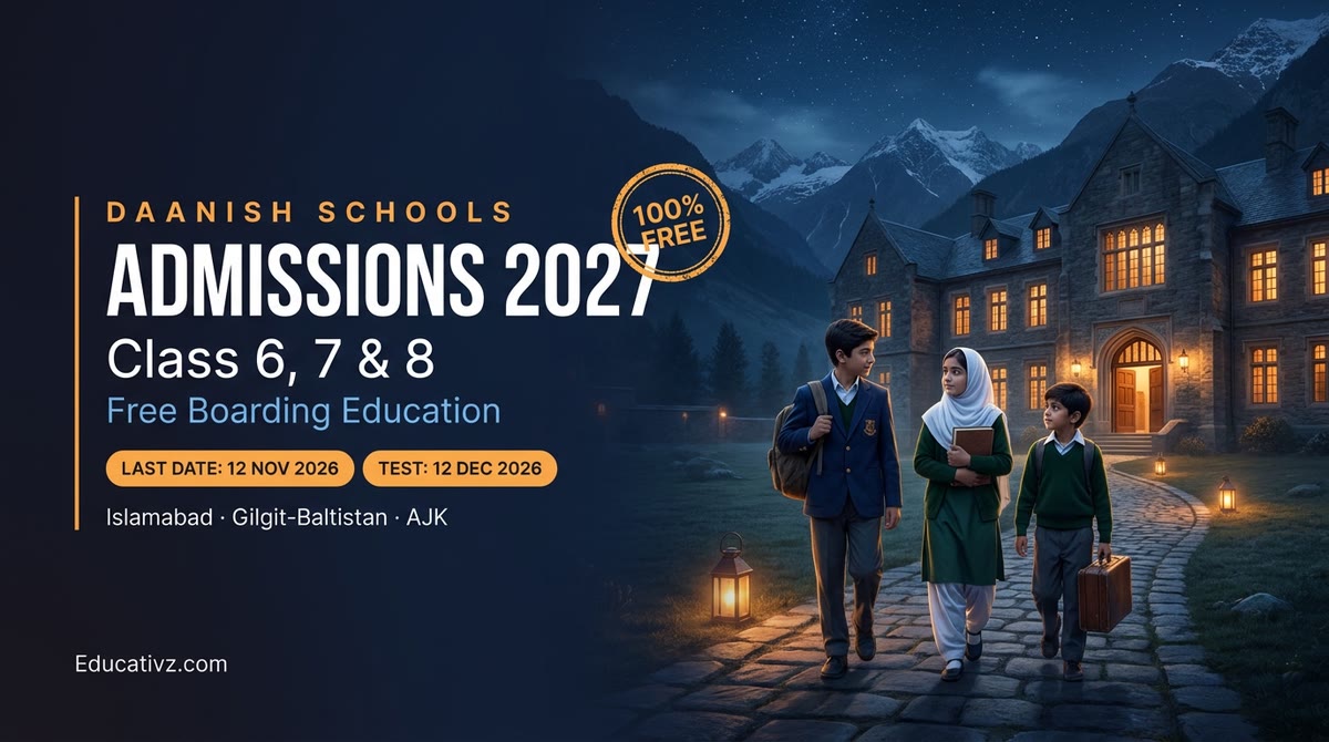 Daanish Schools admission 2027 for class 6, 7 and 8: free boarding education, last date 12 Nov 2026, test 12 Dec 2026 | Educativz