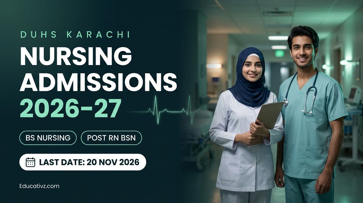 DUHS Dow Institute of Nursing and Midwifery admission 2026-27, BS Nursing and Post RN BS Nursing, last date 20 November 2026 | Educativz