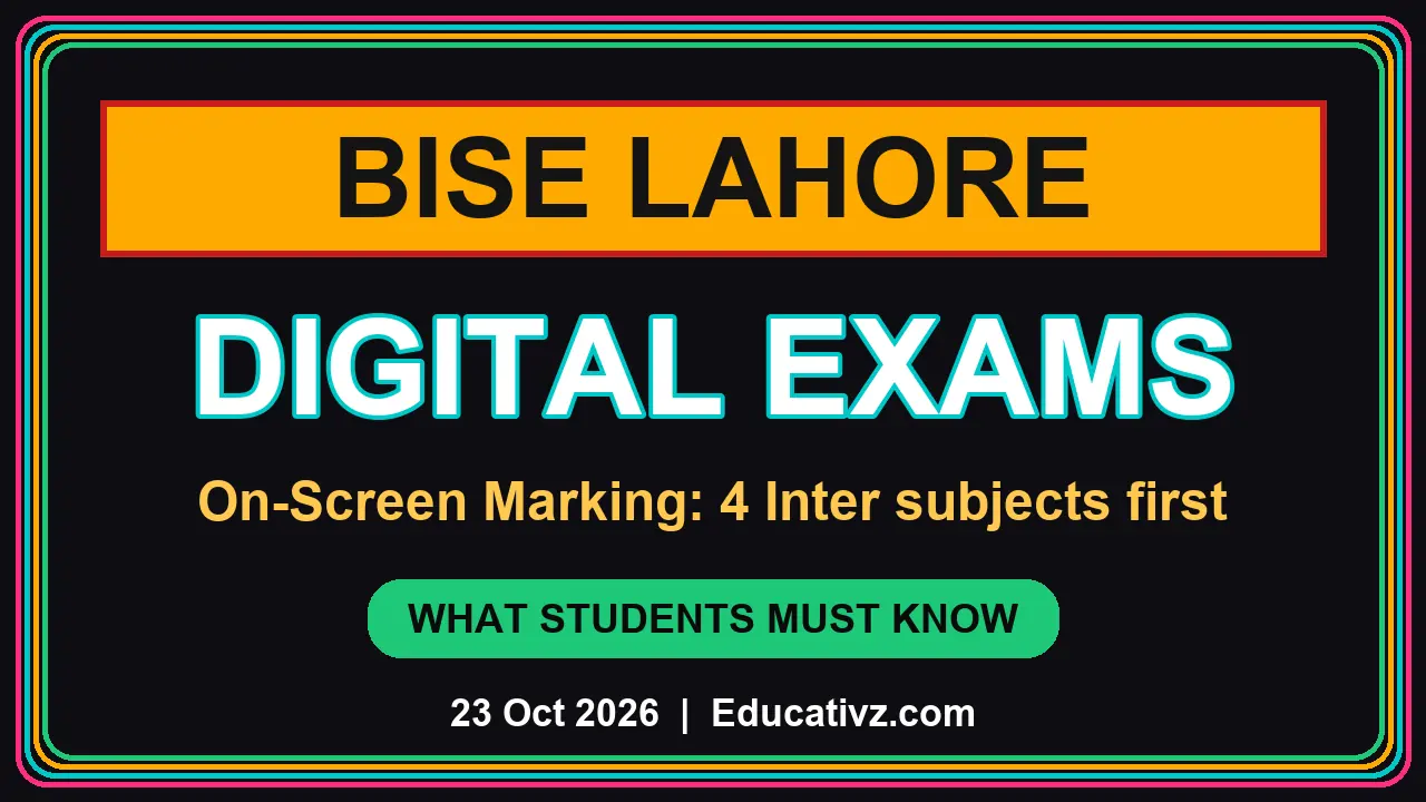 BISE Lahore digital exams 2026: on-screen marking for four Intermediate subjects