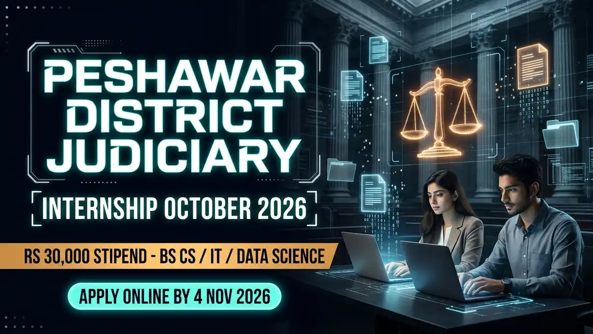 Peshawar District Judiciary internship 2026, Rs 30,000 stipend, BS CS IT Data Science | Educativz